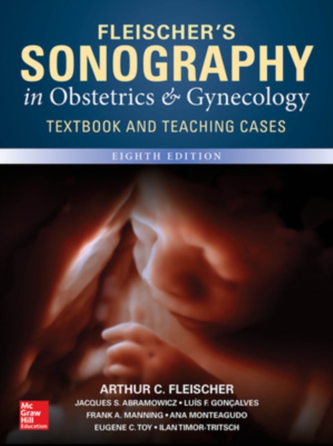 Fleischer's Sonography in Obstetrics & Gynecology, Eighth Edition, Hardback Book