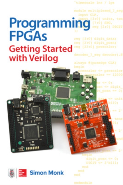 Programming FPGAs: Getting Started with Verilog, Paperback / softback Book