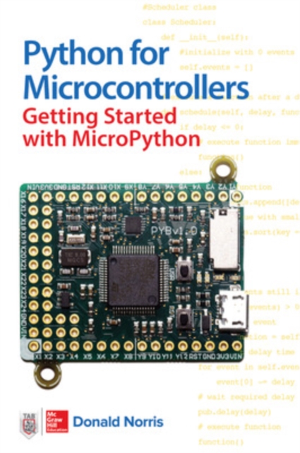 Python for Microcontrollers: Getting Started with MicroPython, Paperback / softback Book