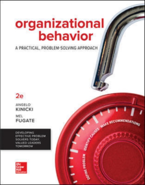 Loose Leaf for Organizational Behavior: A Practical, Problem-Solving Approach, Loose-leaf Book