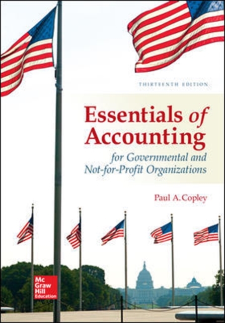 Essentials of Accounting for Governmental and Not-for-Profit Organizations, Paperback / softback Book