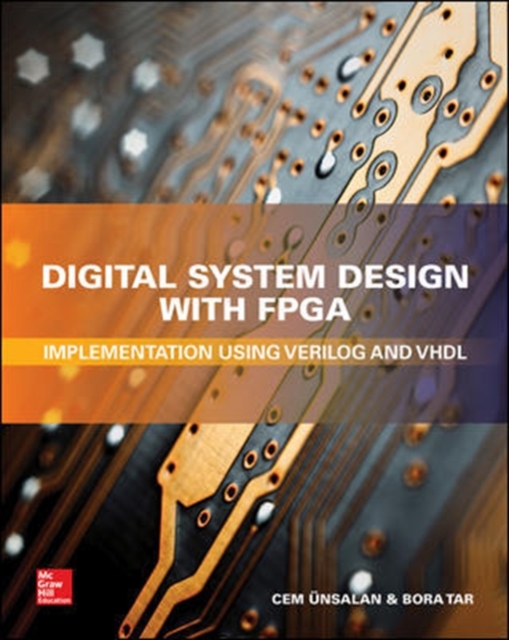 Digital System Design with FPGA: Implementation Using Verilog and VHDL, Hardback Book