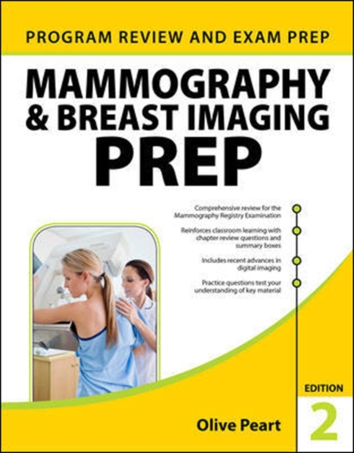 Mammography and Breast Imaging PREP: Program Review and Exam Prep, Second Edition, Paperback / softback Book