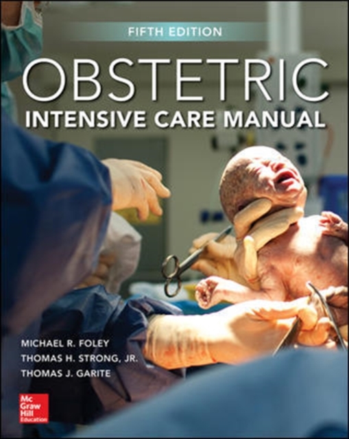 Obstetric Intensive Care Manual, Fifth Edition, Paperback / softback Book