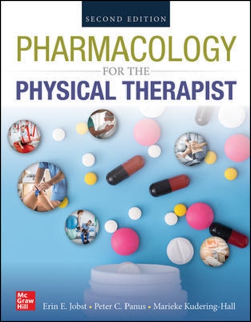 PHARMACOLOGY FOR THE PHYSICAL THERAPIST, SECOND EDITION, Hardback Book