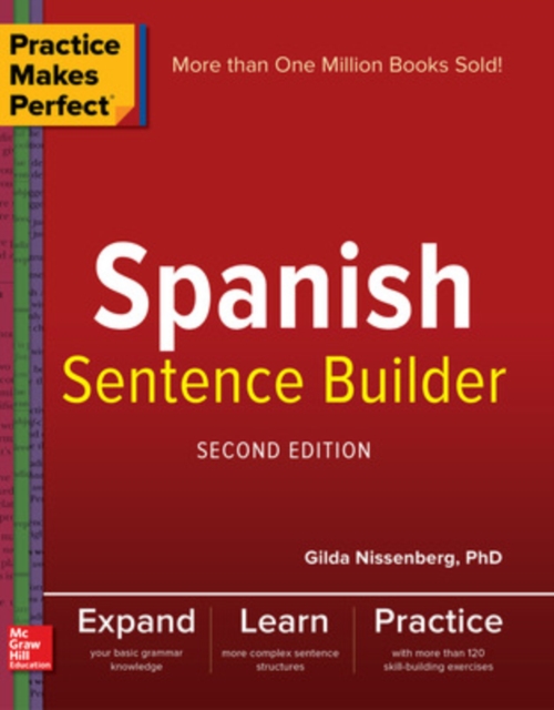 Practice Makes Perfect Spanish Sentence Builder, Second Edition, Paperback / softback Book