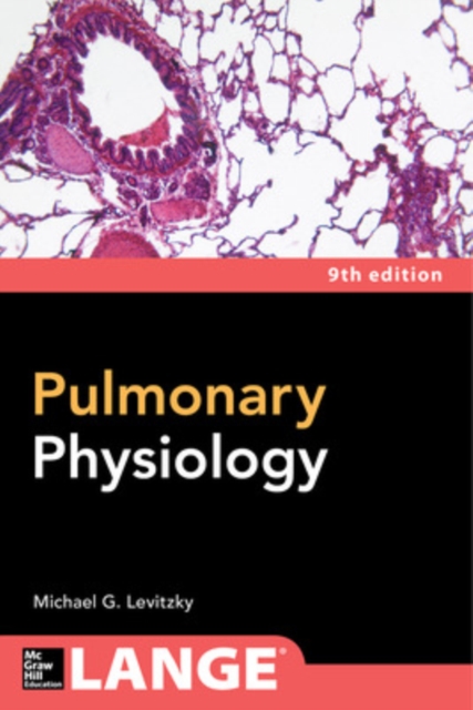 Pulmonary Physiology, Ninth Edition, Paperback / softback Book