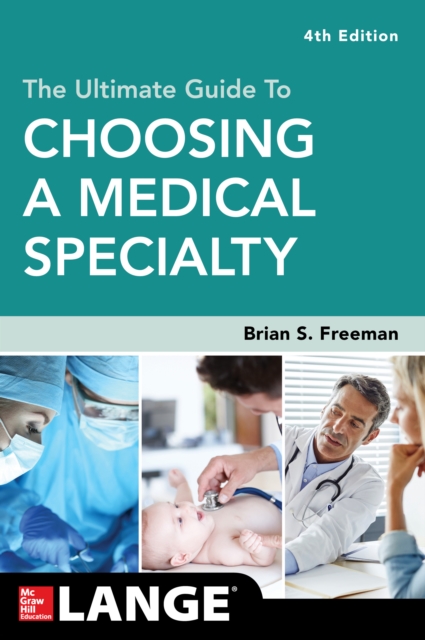 The Ultimate Guide to Choosing a Medical Specialty, Fourth Edition, EPUB eBook