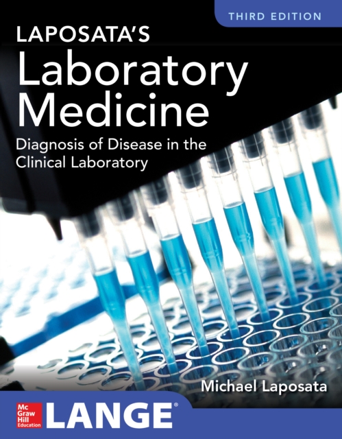 Laposata's Laboratory  Medicine Diagnosis of Disease in Clinical Laboratory Third Edition, EPUB eBook
