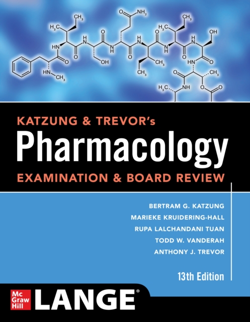 Katzung & Trevor's Pharmacology Examination and Board Review, Thirteenth Edition, EPUB eBook