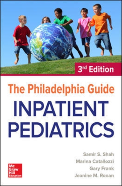 The Philadelphia Guide: Inpatient Pediatrics, Paperback / softback Book