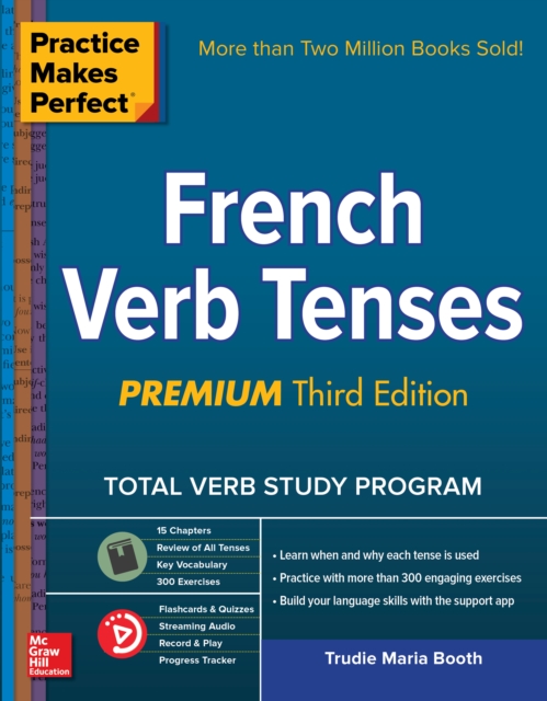 Practice Makes Perfect: French Verb Tenses, Premium Third Edition, EPUB eBook