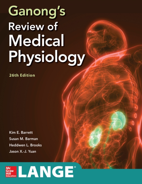 Ganong's Review of Medical Physiology, Twenty Sixth Edition, EPUB eBook