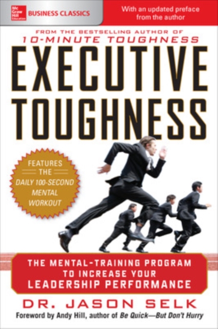Executive Toughness: The Mental-Training Program to Increase Your Leadership Performance, Paperback / softback Book
