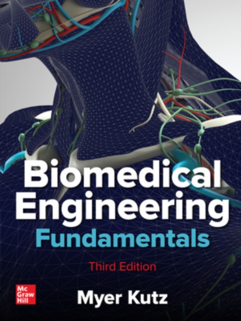 Biomedical Engineering Fundamentals, Third Edition, Paperback / softback Book