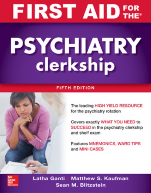 First Aid for the Psychiatry Clerkship, Fifth Edition, Paperback / softback Book