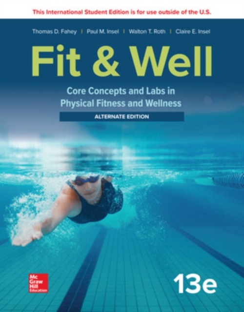ISE Fit & Well: Core Concepts and Labs in Physical Fitness and Wellness - Alternate Edition, Paperback / softback Book