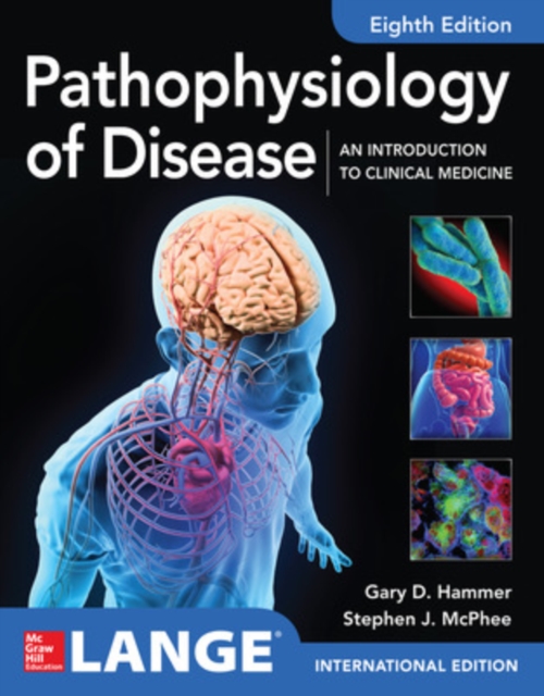 ISE Pathophysiology of Disease: An Introduction to Clinical Medicine 8E, Paperback / softback Book