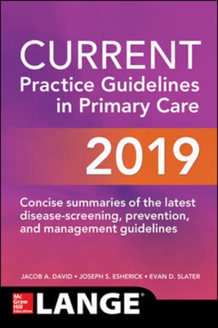 CURRENT Practice Guidelines in Primary Care 2019, Paperback / softback Book