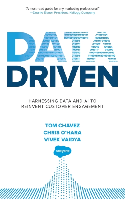 Data Driven: Harnessing Data and AI to Reinvent Customer Engagement, Hardback Book