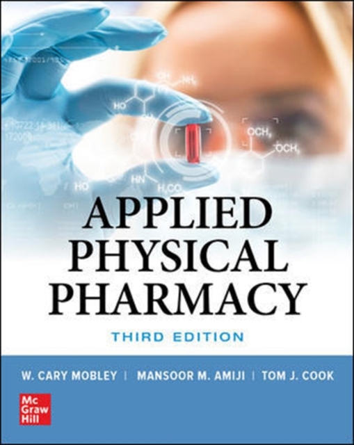 Applied Physical Pharmacy, Third Edition, Hardback Book