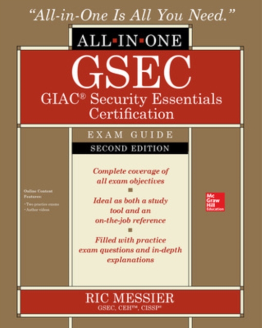 GSEC GIAC Security Essentials Certification All-in-One Exam Guide, Second Edition, Paperback / softback Book