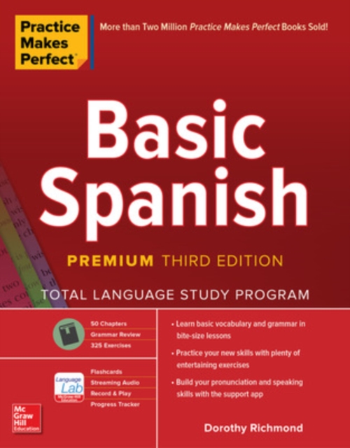 Practice Makes Perfect: Basic Spanish, Premium Third Edition, Paperback / softback Book