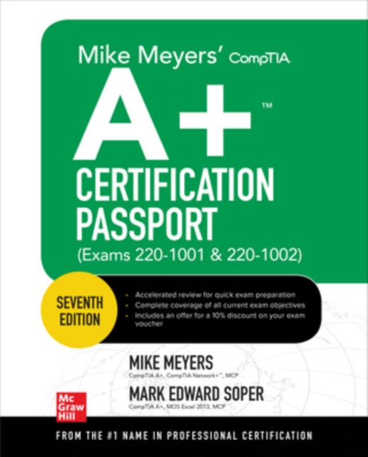 Mike Meyers' CompTIA A+ Certification Passport, Seventh Edition (Exams 220-1001 & 220-1002), EPUB eBook
