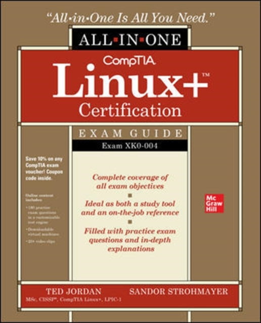 CompTIA Linux+ Certification All-in-One Exam Guide: Exam XK0-004, Paperback / softback Book
