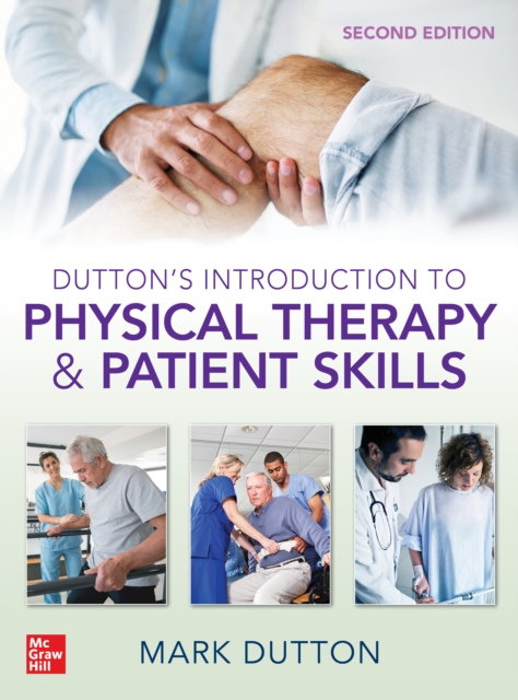 Dutton's Introduction to Physical Therapy and Patient Skills, Second Edition, EPUB eBook