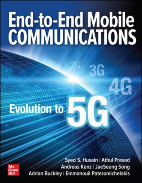 End-to-End Mobile Communications: Evolution to 5G, Paperback / softback Book