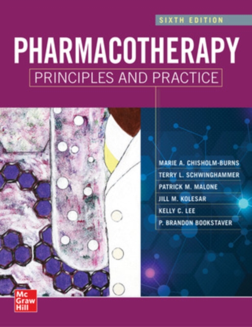 Pharmacotherapy Principles and Practice, Sixth Edition, Hardback Book