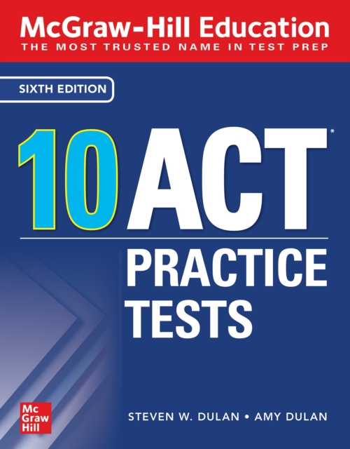 McGraw-Hill Education: 10 ACT Practice Tests, Sixth Edition, EPUB eBook
