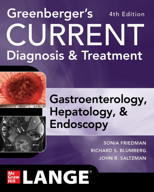 Greenberger's CURRENT Diagnosis & Treatment Gastroenterology, Hepatology, & Endoscopy, Fourth Edition, EPUB eBook