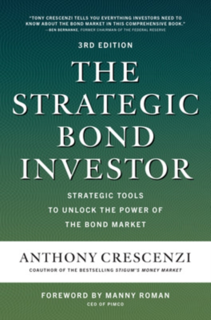 The Strategic Bond Investor, Third Edition: Strategic Tools to Unlock the Power of the Bond Market, EPUB eBook
