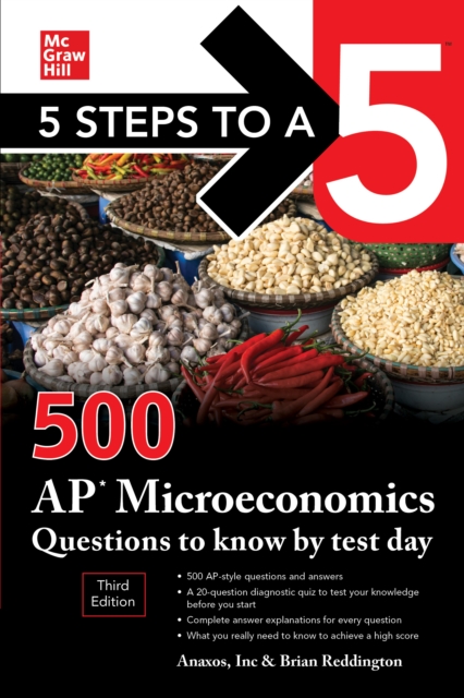 5 Steps to a 5: 500 AP Microeconomics Questions to Know by Test Day, Third Edition, EPUB eBook