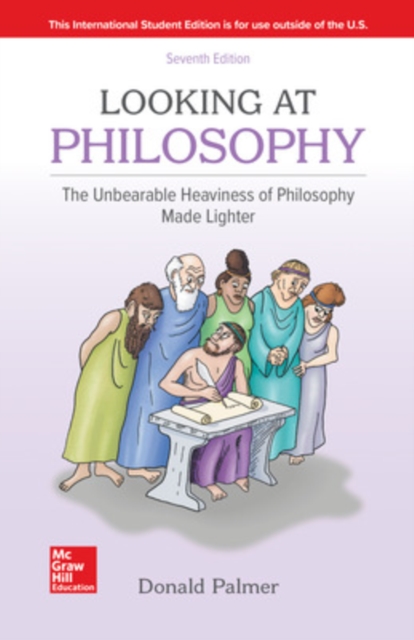 ISE Looking At Philosophy: The Unbearable Heaviness of Philosophy Made Lighter, Paperback / softback Book