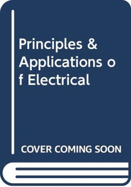 CANCELLED ISE Principles and Applications of Electrical Engineering, Paperback / softback Book