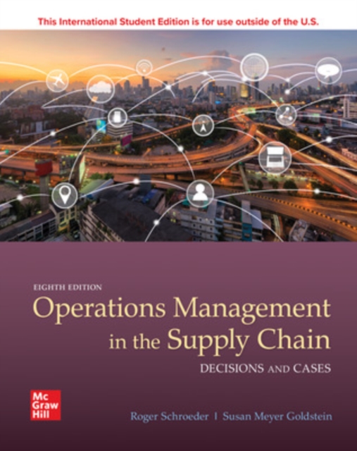 ISE OPERATIONS MANAGEMENT IN THE SUPPLY CHAIN: DECISIONS & CASES, Paperback / softback Book