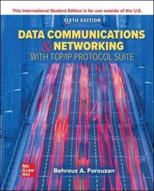 Data Communications and Networking with TCP/IP Protocol Suite ISE, Paperback / softback Book