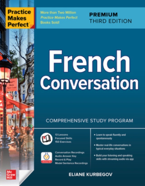 Practice Makes Perfect: French Conversation, Premium Third Edition, Paperback / softback Book