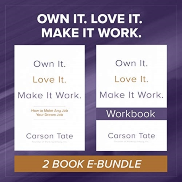 Own It. Love It. Make It Work.: Two-Book Bundle, Multiple-component retail product Book