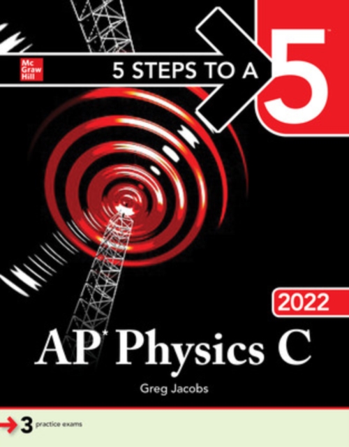 5 Steps to a 5: AP Physics C 2022, Paperback / softback Book