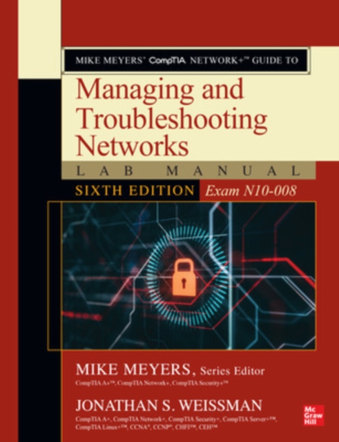 Mike Meyers' CompTIA Network+ Guide to Managing and Troubleshooting Networks Lab Manual, Sixth Edition (Exam N10-008), EPUB eBook
