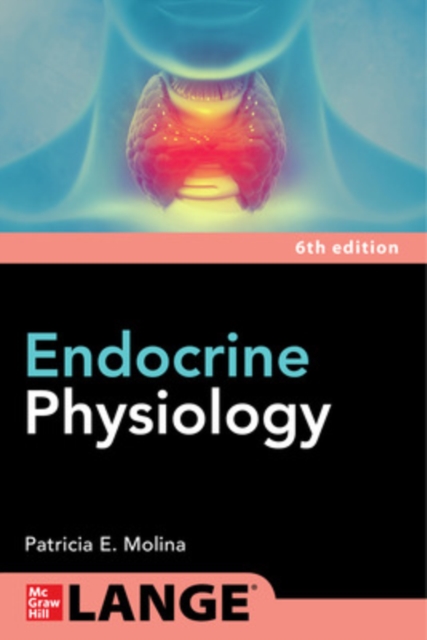 Endocrine Physiology, Sixth Edition, Paperback / softback Book