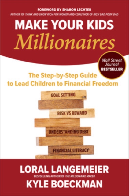 Make Your Kids Millionaires: The Step-by-Step Guide to Lead Children to Financial Freedom, EPUB eBook
