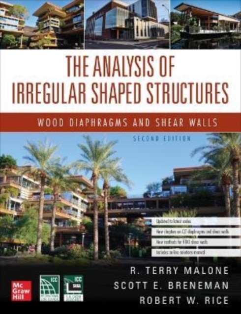 The Analysis of Irregular Shaped Structures: Wood Diaphragms and Shear Walls, Second Edition, Hardback Book