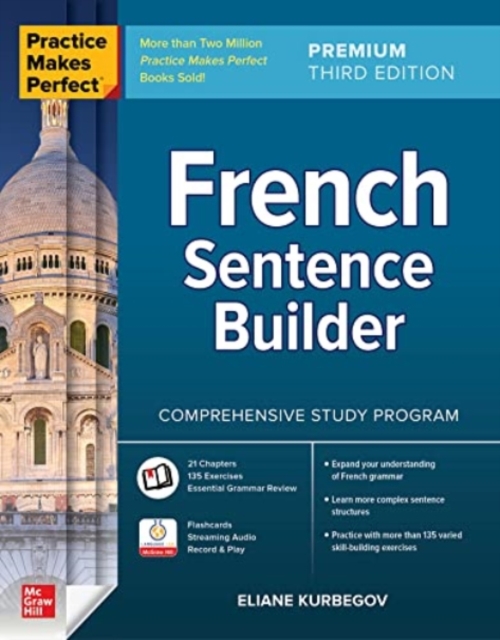 Practice Makes Perfect: French Sentence Builder, Premium Third Edition, Paperback / softback Book