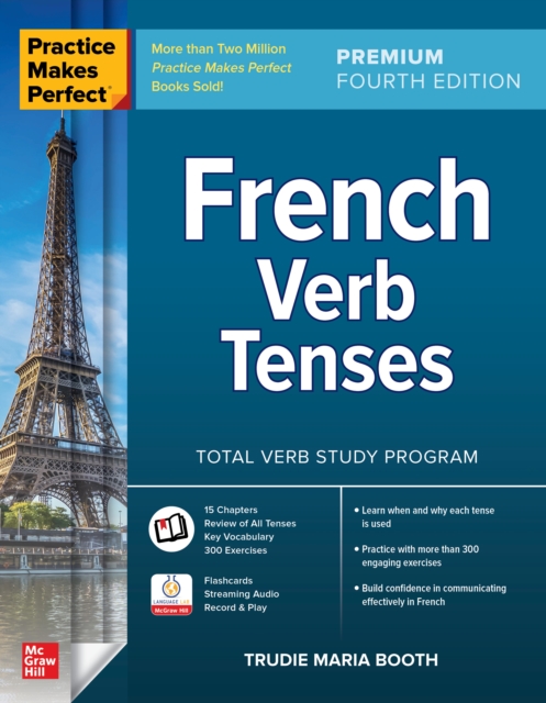 Practice Makes Perfect: French Verb Tenses, Premium Fourth Edition, EPUB eBook