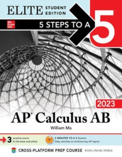 5 Steps to a 5: AP Calculus AB 2023 Elite Student Edition, Paperback / softback Book